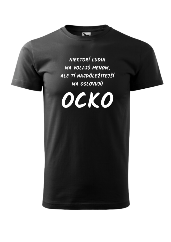 Tričko - volajú ma OCKO