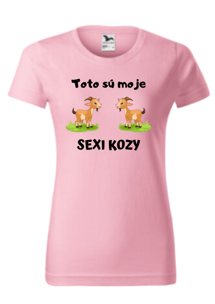 Tričko - moje sexi kozy